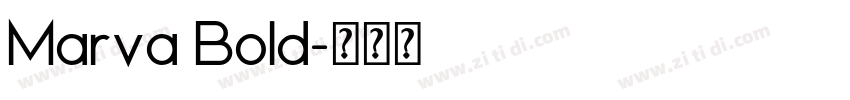 Marva Bold字体转换